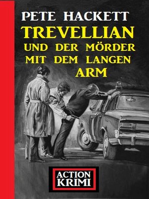 cover image of Trevellian und der Mörder mit dem langen Arm